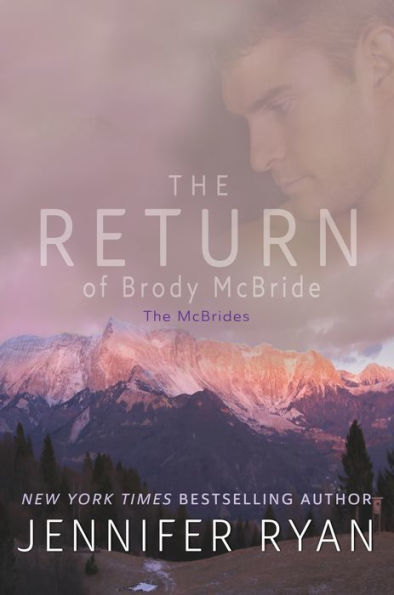 The Return of Brody McBride (McBrides Series #1)