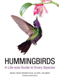 Title: Hummingbirds: A Life-size Guide to Every Species, Author: Michael Fogden