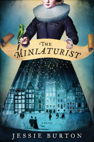 Title: The Miniaturist, Author: Jessie Burton