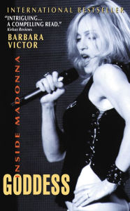 Title: Goddess: Inside Madonna, Author: Barbara Victor