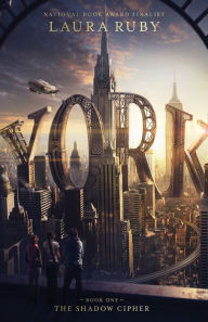 Title: York: The Shadow Cipher, Author: Laura Ruby