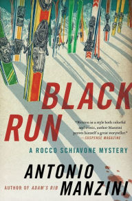 Free download audio books android Black Run: A Rocco Schiavone Mystery by Antonio Manzini