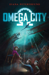 Title: Omega City, Author: Diana Peterfreund