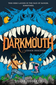 Title: Chaos Descends (Darkmouth Series #3), Author: Shane Hegarty