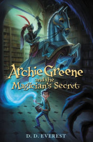 Archie Greene and the Magician's Secret