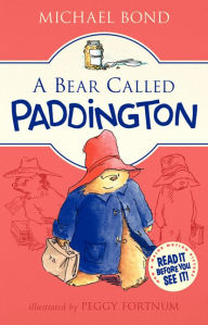 Title: A Bear Called Paddington, Author: Michael Bond