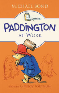 Title: Paddington at Work, Author: Michael Bond