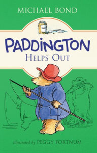 Title: Paddington Helps Out, Author: Michael Bond