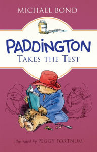 Title: Paddington Takes the Test, Author: Michael Bond