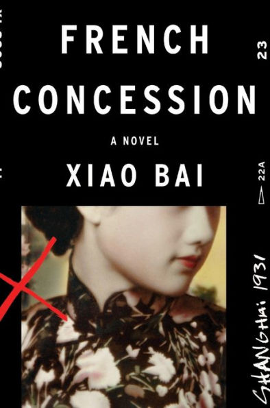 French Concession: A Novel
