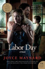 Labor Day (Movie Tie- In Edition)