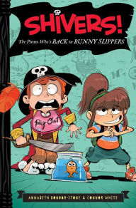 Title: The Pirate Who's Back in Bunny Slippers, Author: Annabeth Bondor-Stone