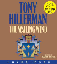 Title: The Wailing Wind (Joe Leaphorn and Jim Chee Series #15), Author: Tony Hillerman