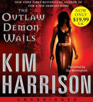 Title: The Outlaw Demon Wails (Hollows Series #6), Author: Kim Harrison