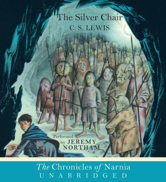 The Silver Chair (Chronicles of Narnia Series #6)