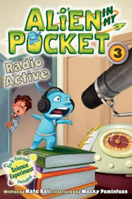 Title: Radio Active (Alien in My Pocket Series #3), Author: Nate Ball