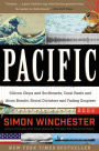 Pacific: Silicon Chips and Surfboards, Coral Reefs and Atom Bombs, Brutal Dictators and Fading Empires