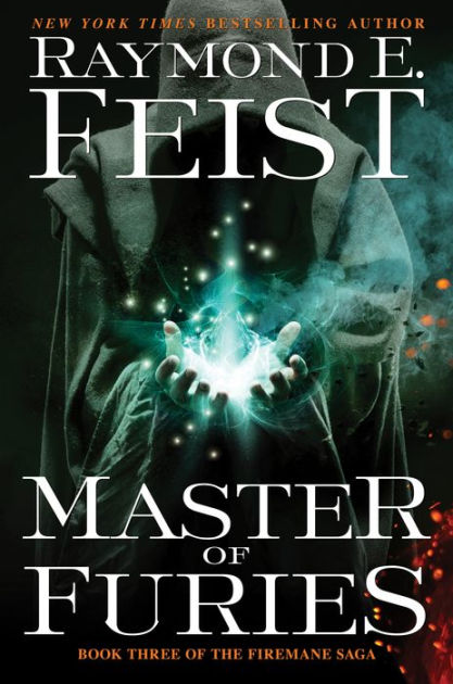 Master of Furies (Firemane Saga #3) by Raymond E. Feist, Hardcover ...