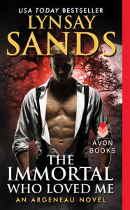 Title: The Immortal Who Loved Me (Argeneau Vampire Series #21), Author: Lynsay Sands