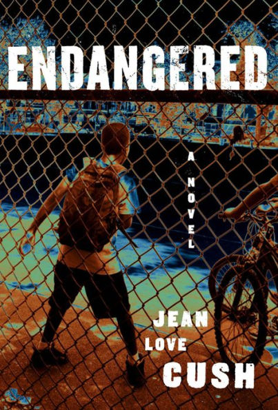 Endangered: A Novel