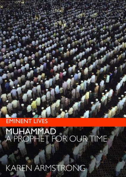 Muhammad: A Prophet for Our Time