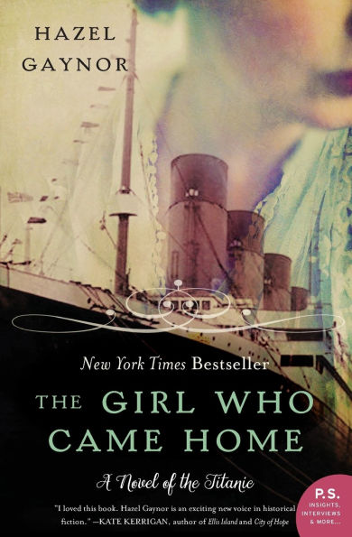 the Girl Who Came Home: A Novel of Titanic