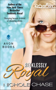 Free downloads of audio books for ipod Recklessly Royal 9780062317483 by Nichole Chase PDF PDB