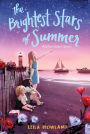 The Brightest Stars of Summer (Silver Sisters Series #2)