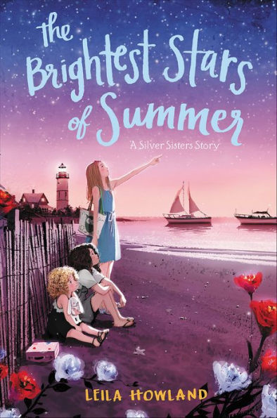 The Brightest Stars of Summer (Silver Sisters Series #2)