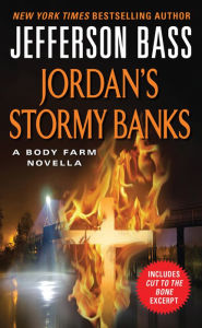Title: Jordan's Stormy Banks (Body Farm Series Novella), Author: Jefferson Bass