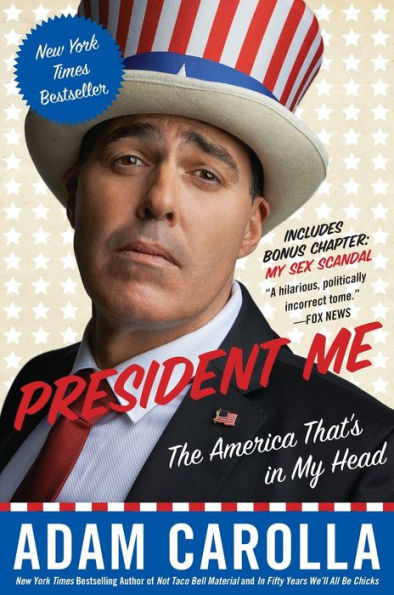 President Me: The America That's My Head