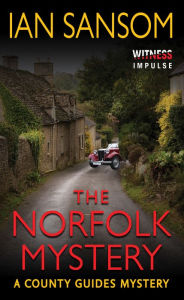 Title: The Norfolk Mystery: A County Guides Mystery, Author: Ian  Sansom