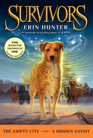 Title: Survivors: The Empty City and A Hidden Enemy, Author: Erin Hunter