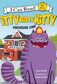 Title: Itty Bitty Kitty: Firehouse Fun, Author: Joan Holub