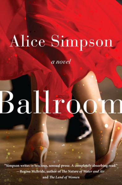 Ballroom: A Novel