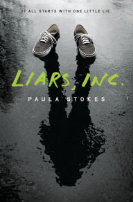 Title: Liars, Inc., Author: Paula Stokes