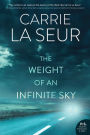 The Weight of an Infinite Sky: A Novel