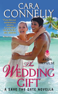 Title: The Wedding Gift, Author: Cara Connelly