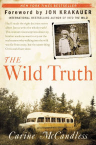 Title: The Wild Truth, Author: Carine McCandless