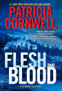 Flesh and Blood (Kay Scarpetta Series #22)