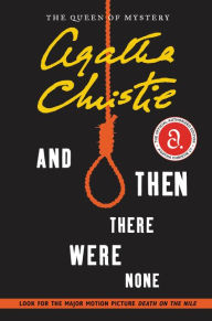 Title: And Then There Were None: 75th Anniversary Edition, Author: Agatha Christie