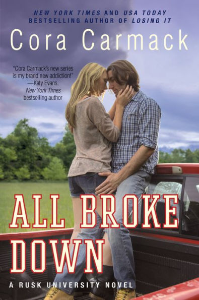 All Broke Down (Rusk University Series #2)