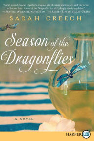 Title: Season of the Dragonflies, Author: Sarah Creech