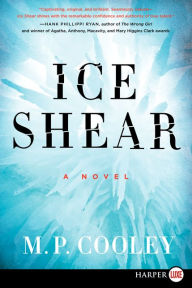 Title: Ice Shear, Author: M. P. Cooley