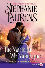 Title: The Masterful Mr. Montague, Author: Stephanie Laurens