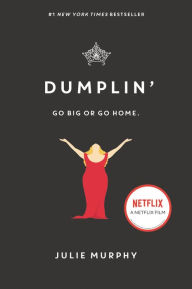 Title: Dumplin', Author: Julie Murphy