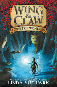 Title: Forest of Wonders (Wing & Claw Series #1), Author: Linda Sue Park