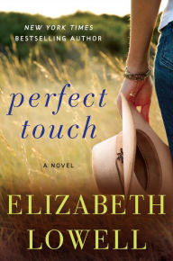 Title: Perfect Touch: A Novel, Author: Elizabeth Lowell