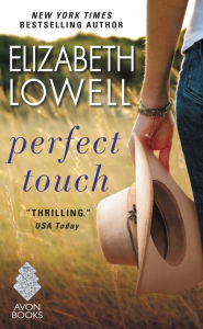 Title: Perfect Touch, Author: Elizabeth Lowell