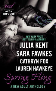 Title: Spring Fling: A New Adult Anthology, Author: Julia Kent